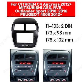 2 din autorádia stereo Montáž Fascia zariadenie Na CITROEN C4 Aircross PEUGEOT 4008 2012+ Fascias Prípojný Panel Rám CD