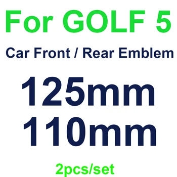 2 ks Auto Styling ABS 125 mm 110 mm pre Golf MK5 Predné Hlavu Mriežka Znak Zadný Kufor Nálepky Zahŕňa Auto logo Auto Príslušenstvo
