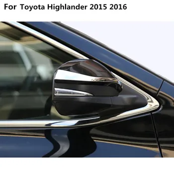 Auto telo ABS chrome späť spätné Spätné Bočné Zrkadlo Pokrytie stick výbava rám Pre toyota Highlander 2016 2017