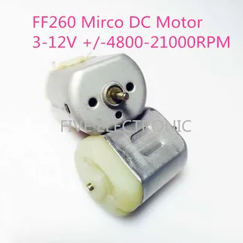 Doprava Zadarmo! Micro DC Motor FF260 , 3V-12V,+/-4800- 21000RPM, F260S-38 použiť pre Robot DIY Elektrické Hračky Artware