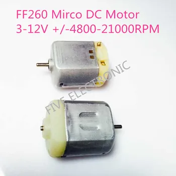 Doprava Zadarmo! Micro DC Motor FF260 , 3V-12V,+/-4800- 21000RPM, F260S-38 použiť pre Robot DIY Elektrické Hračky Artware
