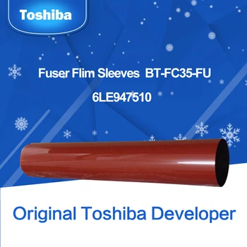 Fixačné Fólie Rukávy Pôvodné Toshiba Kopírka Časti BT-FC35-FU 6LE947510 Pre Toshiba Model 2500 2040 3540 3500 4500 2830 2330 4530