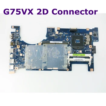 G75VX 2D Konektor základnej Dosky Pre ASUS G75V G75VX Notebook Doske REV2.0 60-NLEMB1101-C04 Testované doprava zadarmo