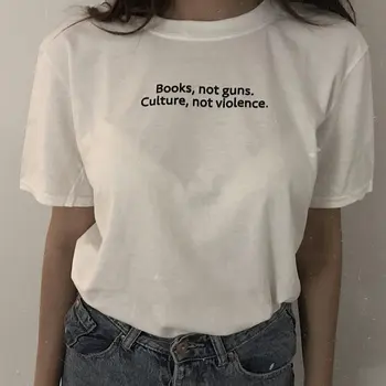 Knihy Nie Zbrane Kultúra Nie je Násilie T-Shirt Ženy Zábavné Bavlnené tričko Letné štýl oblečenie tričká topy t shirt kvapka loď