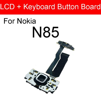 LCD + Tlačidlo Klávesnice Dosky Klávesnice, Posuňte Flex Kábel Pre Nokia N85 Hlavné Tlačidlá Flex Kábel Opravy Dielov