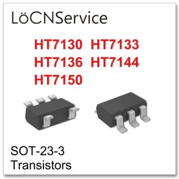 LoCNService SOT23-3 3000PCS 500PCS HT7130 HT7133 HT7136 HT7144 HT7150 SMD Vysokej kvality
