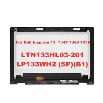 LTN133HL03-201 LP133WH2 SPB1 Pre Dell Inspiron 13 7000 7347 7348 7359 P57G LCD Dotykový Displej LED Dotykový digitalizátorom. Montáž+Rámček