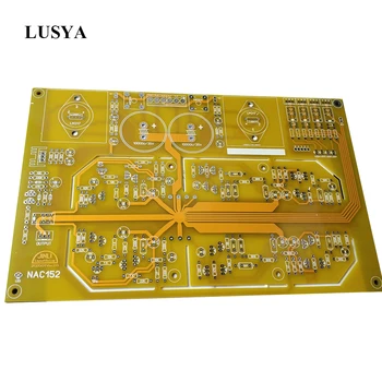 Lusya NAC152 Predzosilňovač PCB Dosky DIY Sady Odkaz NAIM NAC152 Okruhu D3-017
