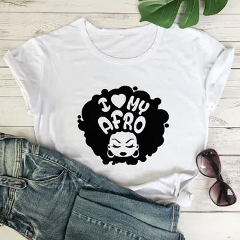 Milujem svoju Afro Bavlna T-shirt Roztomilé Čierne Dievča Magic Tee Tričko Top Vysoká Kvalita Ženy Black Power Feministické Tričko Streetwear