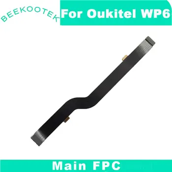 OUKITEL WP6 základná Doska FPC Originálne Hlavnom Páse s nástrojmi flex kábel FPC Príslušenstvo časť náhrada za WP6