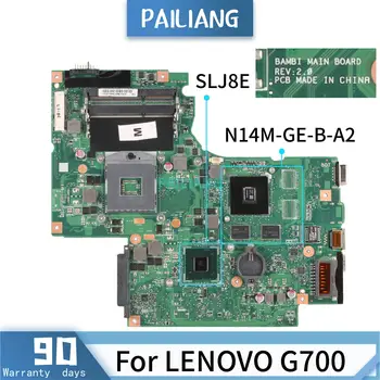 PAILIANG Notebook základnej dosky od spoločnosti LENOVO G700 Doske BAMBI Core SLJ8E N14M-GE-B-A2 TESTOVANÉ