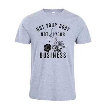 Pro Výber Tričko Nie Vaše Telo Nie je Vaša firma T-Shirt Feministické Tričko Práva Žien Ľudských Práv tričko prostredníkom Tees