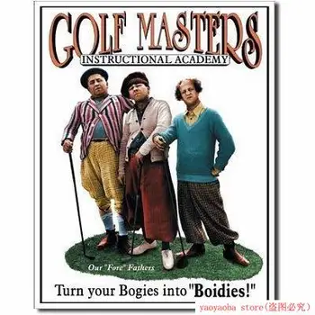 Three Stooges Golf Majstrov Retro Vintage Tin Prihlásiť TIN Znamení Kovu Maľovanie Cínom Prihlásiť Stenu Dekor Dosky Retro Pub & Bar Tin Plagát