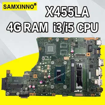 X455LA základná doska Pre Asus X455L X455LJ X455LN X455LD A455L F455L K455L Notebook doske 4G RAm, i3/i5 EDP/LVDS