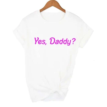 ÁNO,Otecko? Listy Biele Tričká Ženy Letné Topy Tee Tričko Femme Tumblr Poleras Mujer Thirts Žena Oblečenie