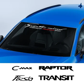 Čelné sklo Motorsport Nálepka Pre Ford C-MAX EXPEDÍCIE Fiesta FIGO FLEX FUSION GALAXY GT-KA, PUMA RANGER Raptor S-MAX a TRANZIT